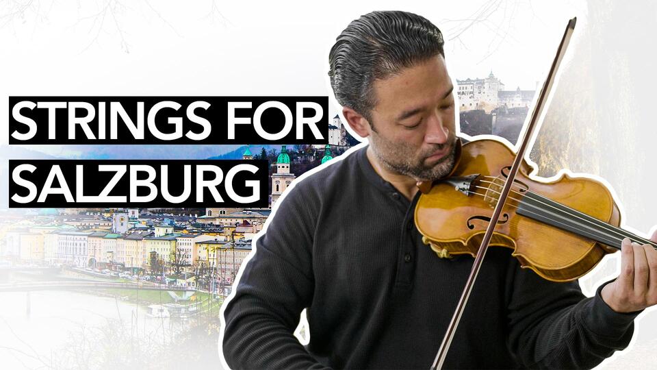 Violinsaiten für die Salzburger Festspiele